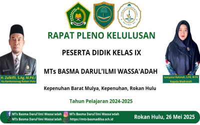 RAPAT PLENO KELULUSAN PESERTA DIDIK KELAS IX MTs BASMA DARUL'ILMI WASSA'ADAH
